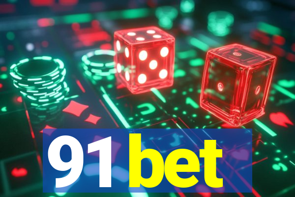 91 bet